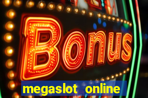 megaslot online casino review