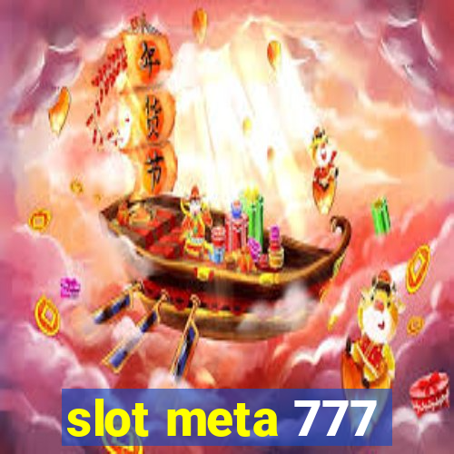 slot meta 777