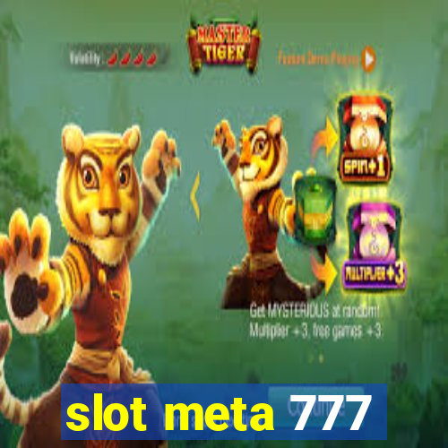 slot meta 777