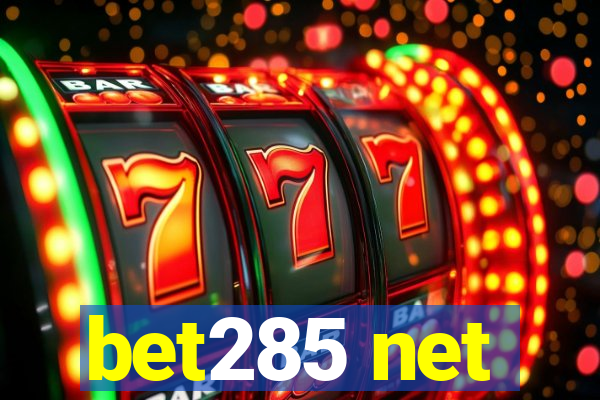 bet285 net