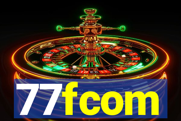 77fcom