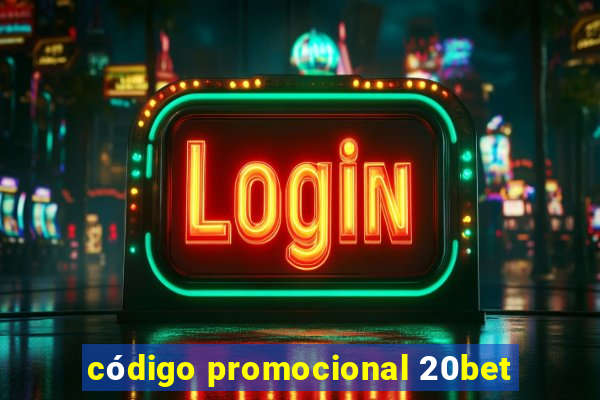 código promocional 20bet