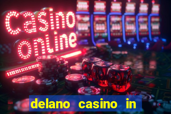 delano casino in las vegas