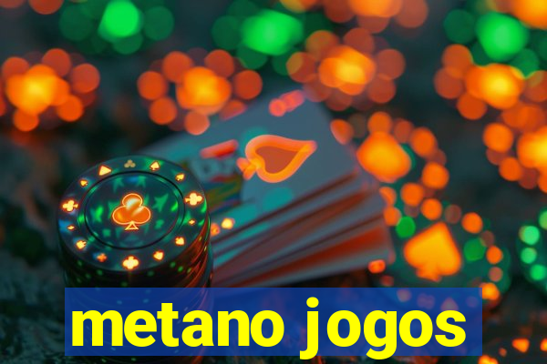 metano jogos