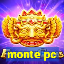 monte pc