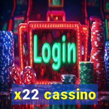 x22 cassino