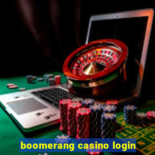 boomerang casino login