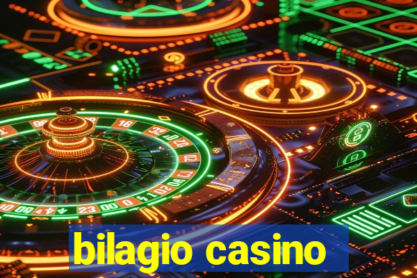 bilagio casino