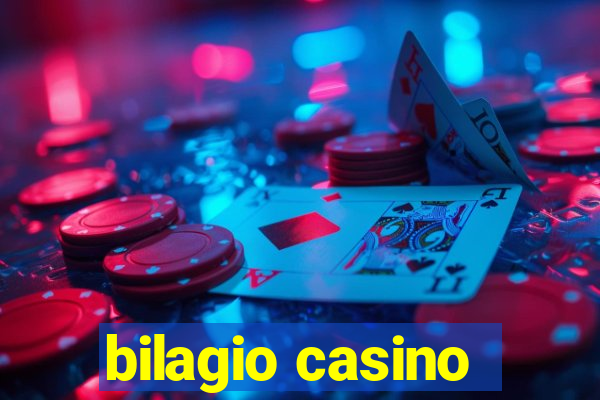 bilagio casino