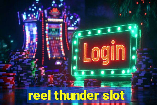 reel thunder slot