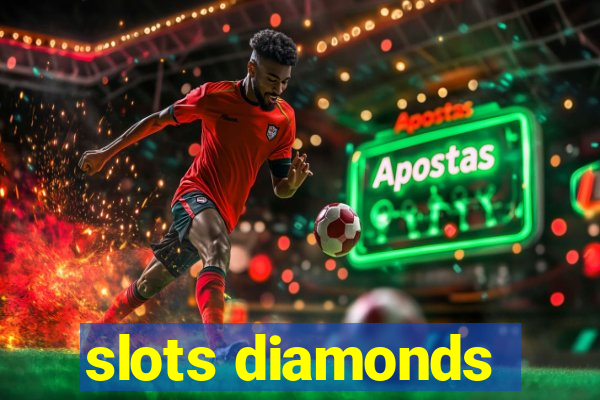 slots diamonds