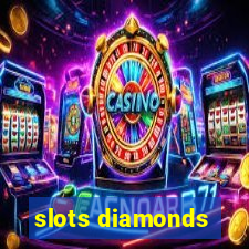 slots diamonds