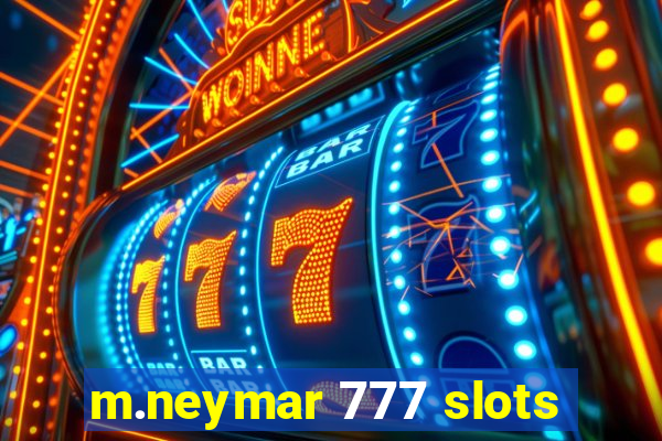 m.neymar 777 slots