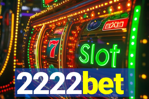 2222bet