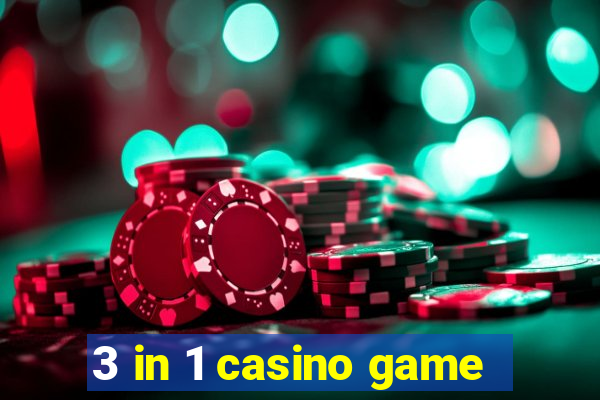 3 in 1 casino game