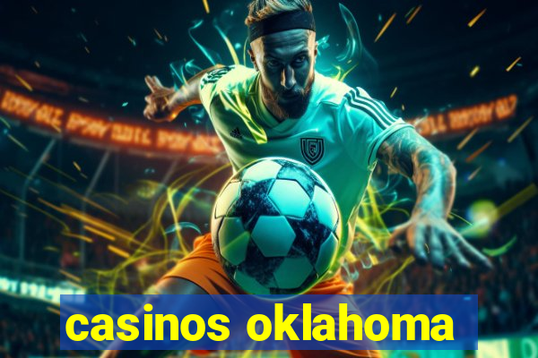 casinos oklahoma