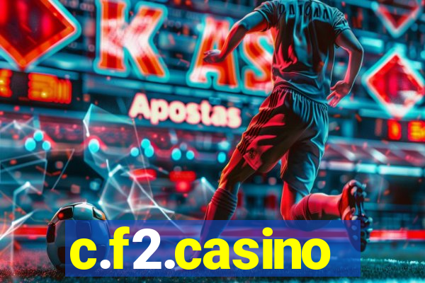 c.f2.casino