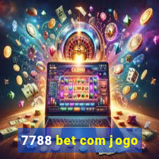 7788 bet com jogo