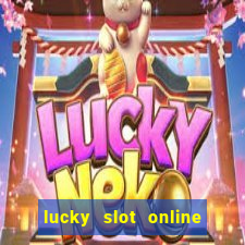 lucky slot online casino pagcor