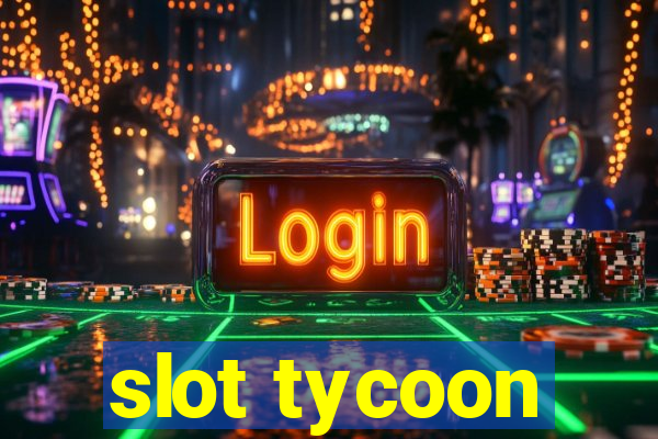 slot tycoon