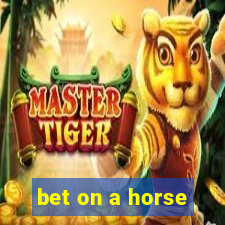 bet on a horse