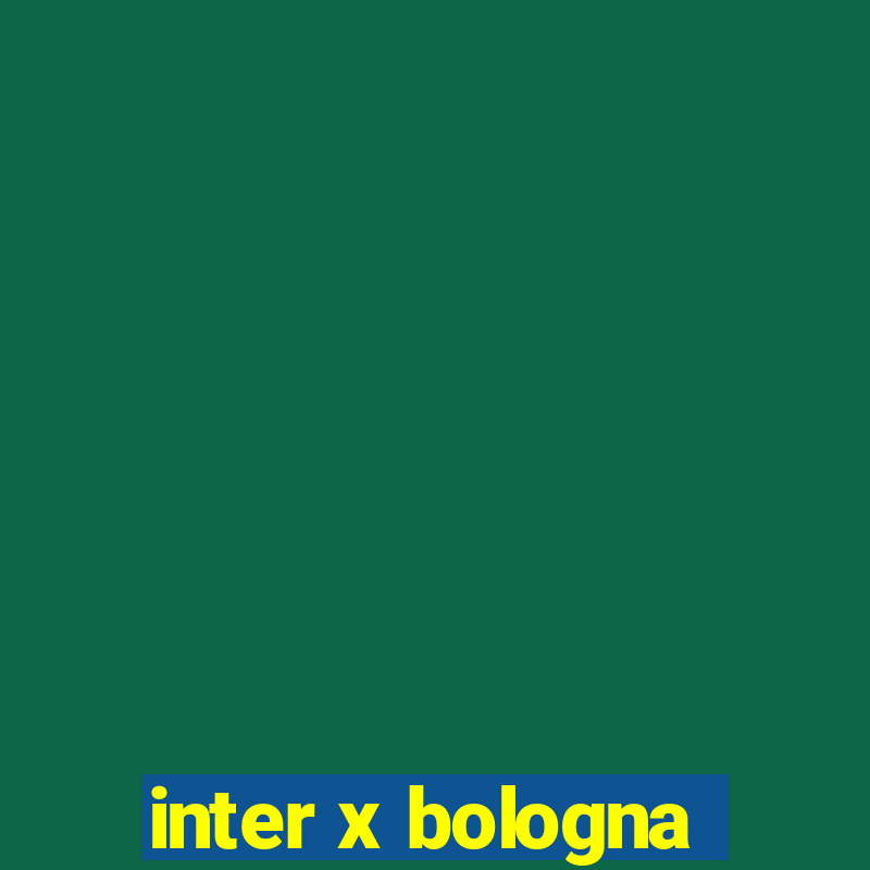 inter x bologna