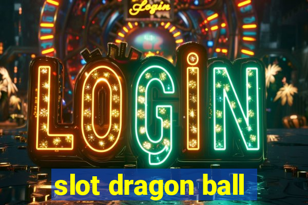 slot dragon ball