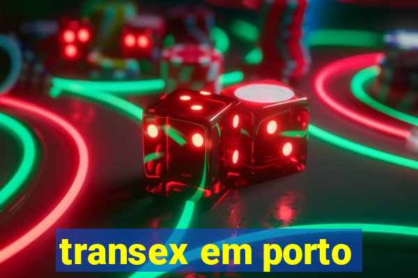 transex em porto