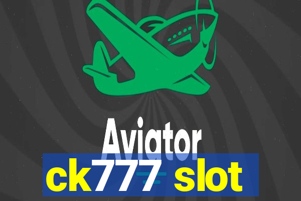 ck777 slot