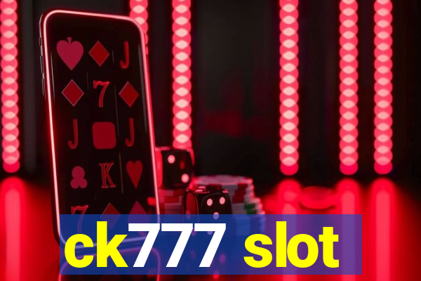 ck777 slot