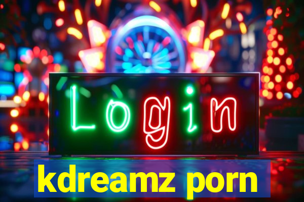 kdreamz porn