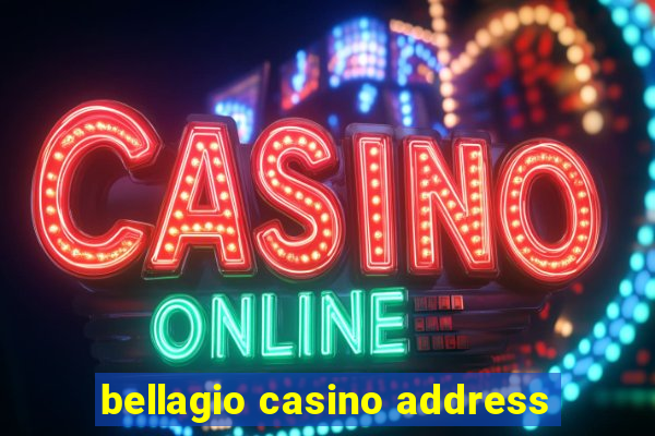 bellagio casino address