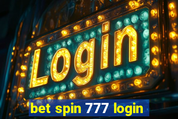 bet spin 777 login