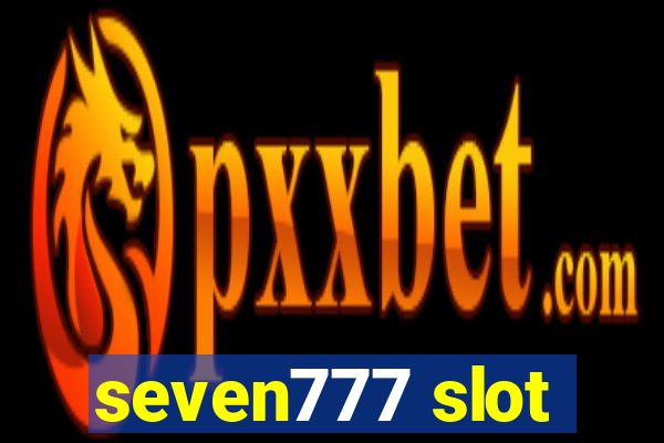 seven777 slot