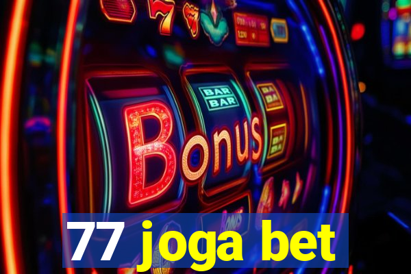 77 joga bet