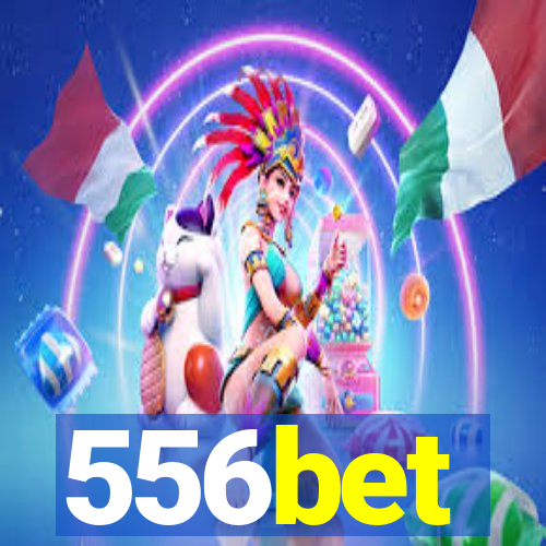 556bet