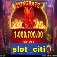 slot citi бонусы за регистрацию киев