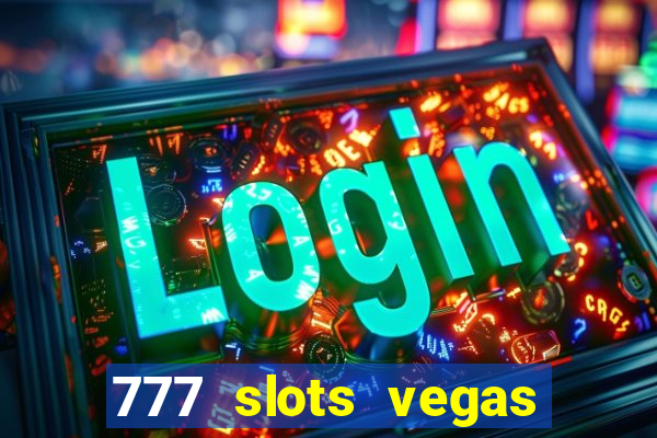 777 slots vegas casino slot