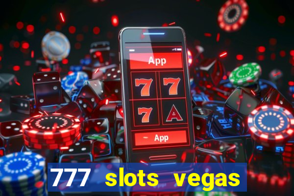 777 slots vegas casino slot