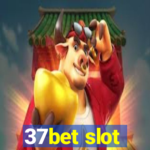 37bet slot