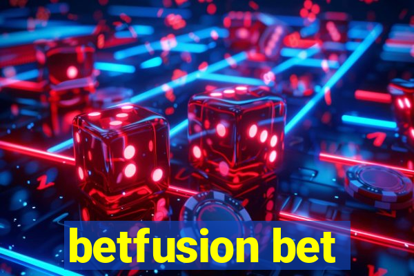 betfusion bet