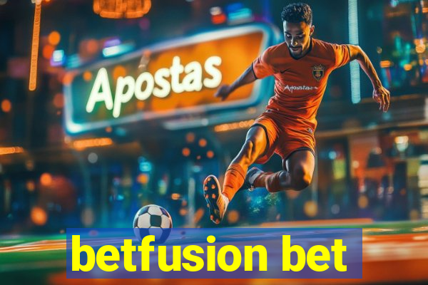 betfusion bet