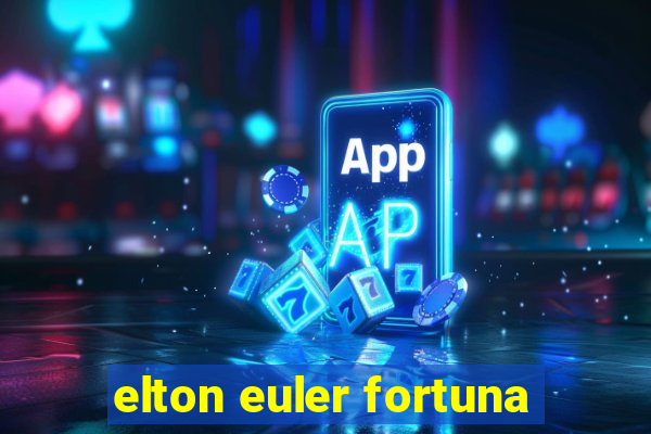 elton euler fortuna