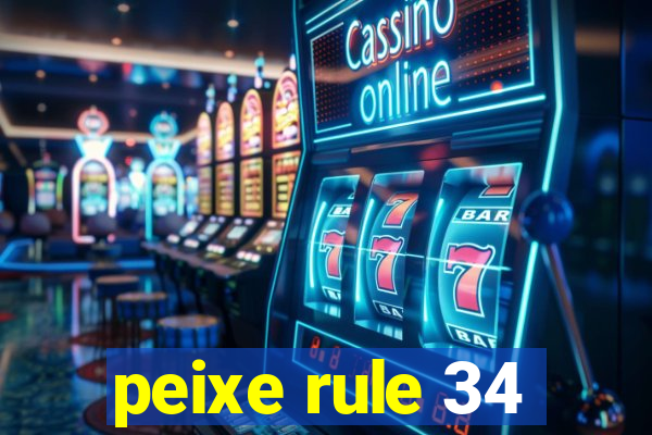 peixe rule 34