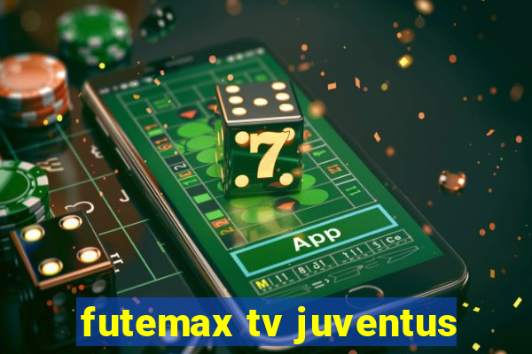 futemax tv juventus