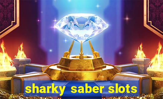 sharky saber slots