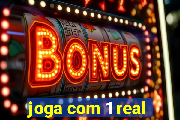 joga com 1 real