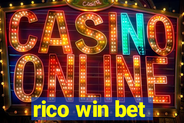 rico win bet