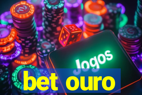 bet ouro