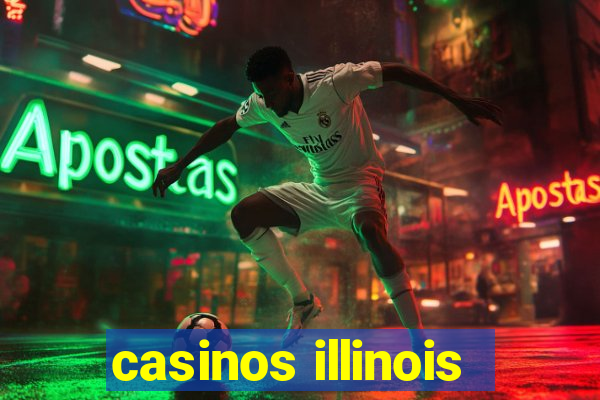 casinos illinois